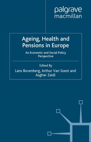 Cover of the book Ageing, Health and Pensions in Europe by Barrie Collins