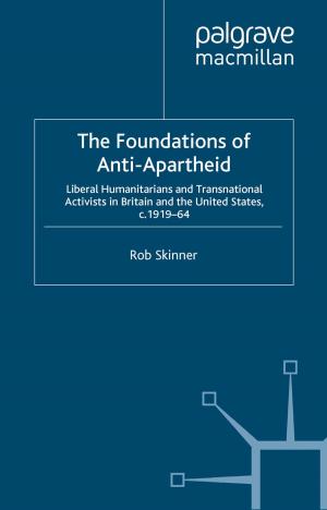 Book cover of The Foundations of Anti-Apartheid