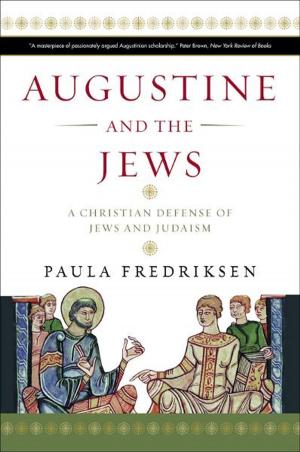 Cover of the book Augustine and the Jews by Anthony D'Amato, Benjamin Baiser, Aaron M. Ellison, David Orwig, Wyatt Oswald, Audrey Barker Plotkin, Jonathan Thompson
