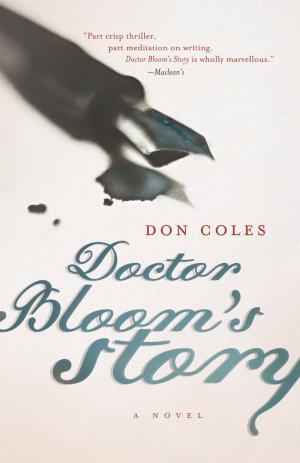 Cover of the book Doctor Bloom's Story by Julian Sher