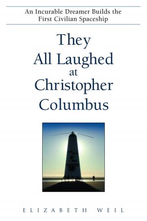 Cover of the book They All Laughed at Christopher Columbus by Robert Ludlum