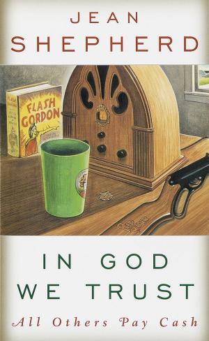Cover of the book In God We Trust by T.J. Omnomdeplume