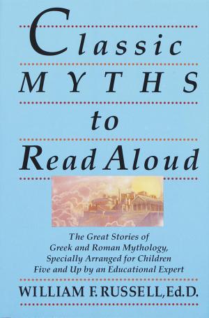 Cover of the book Classic Myths to Read Aloud by Natalie Jayne