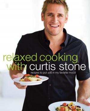 Book cover of Relaxed Cooking with Curtis Stone
