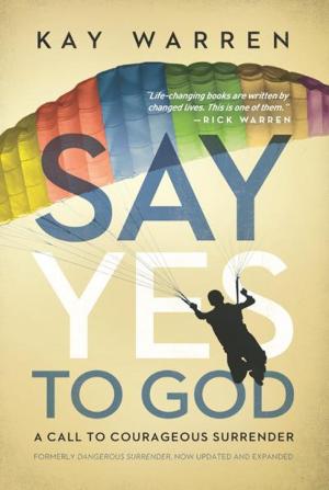 Cover of the book Say Yes to God by John Baker