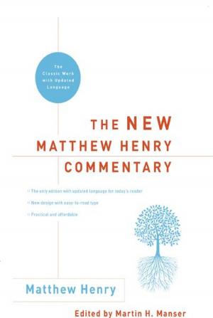 Cover of the book The New Matthew Henry Commentary by Alan W. Gomes, Zondervan