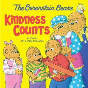 Cover of the book The Berenstain Bears: Kindness Counts by Sara Henderson