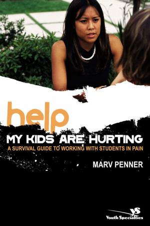 Cover of the book Help! My Kids Are Hurting by Timothy Keller