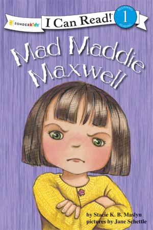 Cover of the book Mad Maddie Maxwell by Alex Chediak