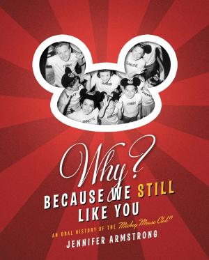 Book cover of Why? Because We Still Like You