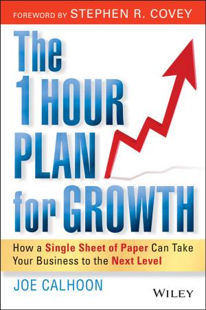 Cover of the book The One Hour Plan For Growth by Richard C. Wilson