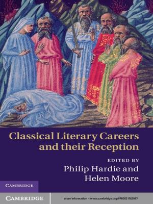 Cover of the book Classical Literary Careers and their Reception by Professor Robert Harper