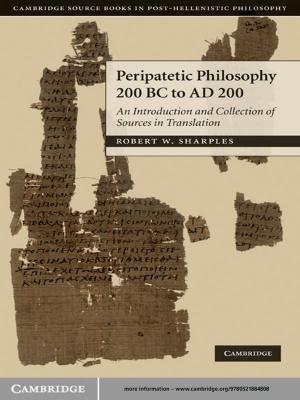 Cover of the book Peripatetic Philosophy, 200 BC to AD 200 by Ludmila Isurin