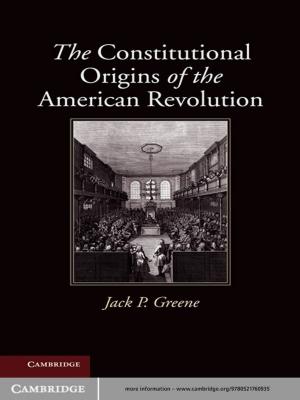Cover of the book The Constitutional Origins of the American Revolution by Marek Capiński, Tomasz Zastawniak