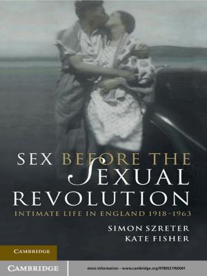 Cover of the book Sex Before the Sexual Revolution by John Treble, Tim Barmby