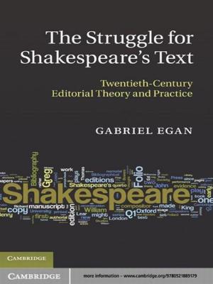 Cover of the book The Struggle for Shakespeare's Text by Westminister University