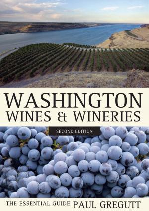 Cover of the book Washington Wines and Wineries by Ilana Feldman
