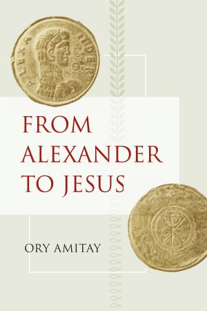 Cover of the book From Alexander to Jesus by Eric Herhuth