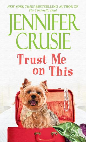 Cover of the book Trust Me on This by Christina Hamlett