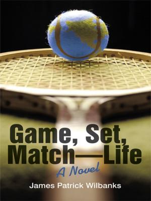 Cover of the book Game, Set, Match-Life by Jon Melzer