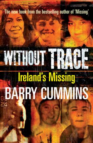 Cover of the book Without Trace – Ireland’s Missing by Daniel Corkery