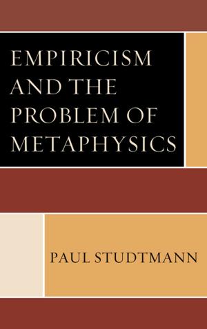 Cover of the book Empiricism and the Problem of Metaphysics by Dora Alicia Ramírez