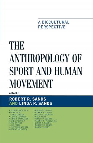 Cover of the book The Anthropology of Sport and Human Movement by Jennifer Lawn