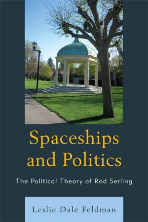 Cover of the book Spaceships and Politics by Marjorie S. Larmour, William S. Tregea