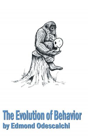 Cover of the book The Evolution Of Behavior by Finley St. George