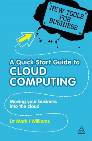 Cover of the book A Quick Start Guide to Cloud Computing by John Foster