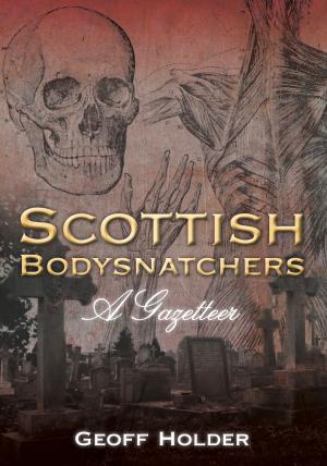 Cover of the book Scottish Bodysnatchers by Richard Belzer