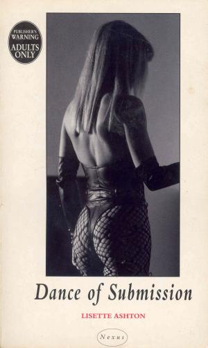 Cover of the book Dance Of Submission by Olivia Hale