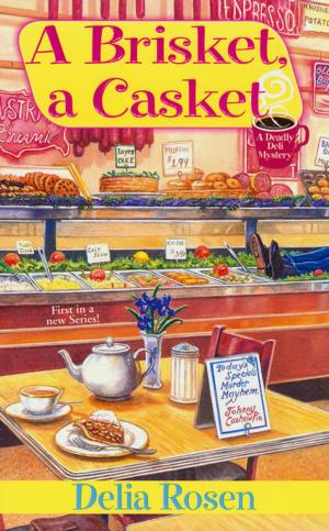Cover of the book A Brisket, A Casket: by Colette London