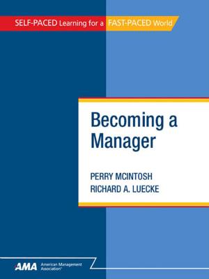Cover of the book Becoming a Manager: EBook Edition by Dr. Marlene Caroselli