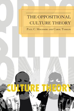 Cover of the book The Oppositional Culture Theory by Nejat Dogan
