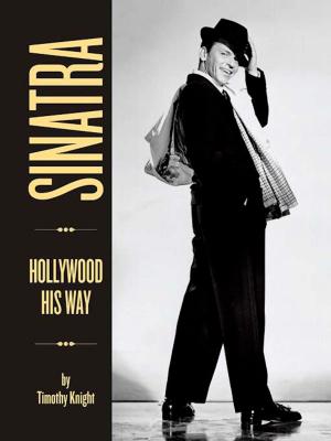Cover of the book Sinatra: Hollywood His Way by Dwight Jon Zimmerman