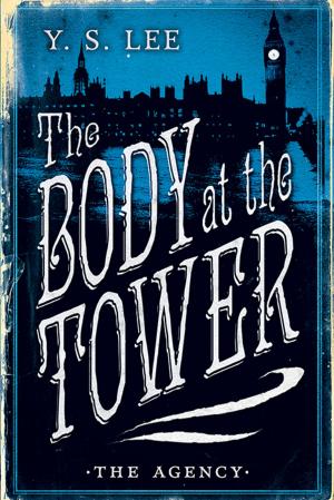 Cover of the book The Agency: The Body at the Tower by Daniel Nayeri