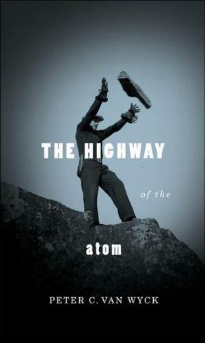 Cover of the book Highway of the Atom by Suzanne Hancock