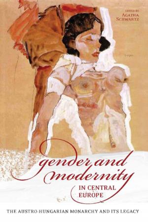 Cover of the book Gender and Modernity in Central Europe by Евгений Замятин, Alone Combine