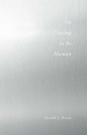 Cover of the book On Ceasing to Be Human by Matthew M. Taylor