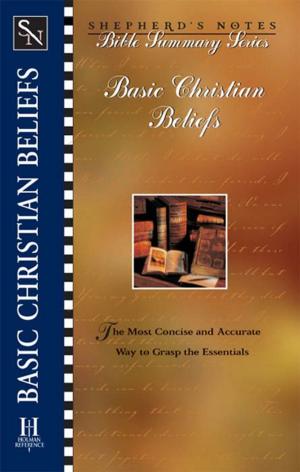 bigCover of the book Shepherd's Notes: Basic Christian Beliefs by 