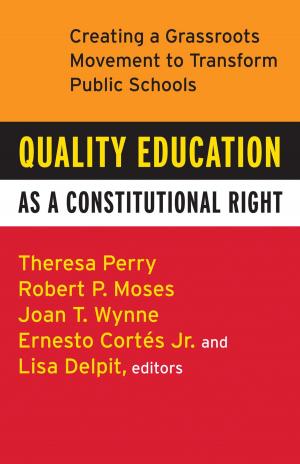 Cover of the book Quality Education as a Constitutional Right by Jeremy A. Smith, Jason Marsh, Rodolfo Mendoza-Denton