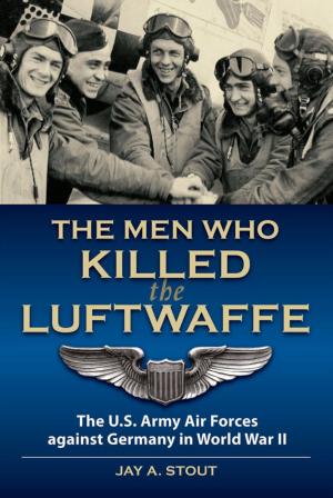 Cover of the book The Men Who Killed the Luftwaffe by Bernd Hartmann