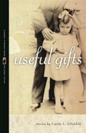 Cover of the book Useful Gifts by Peter Selgin
