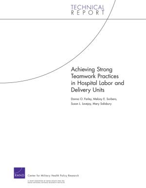 Cover of the book Achieving Strong Teamwork Practices in Hospital Labor and Delivery Units by Beth J. Asch, James Hosek, Michael G. Mattock