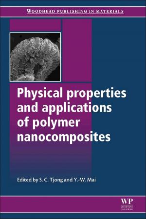 Cover of the book Physical Properties and Applications of Polymer Nanocomposites by Anurag Kumar, D. Manjunath, Joy Kuri