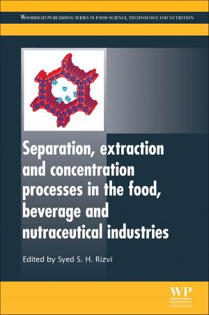Cover of the book Separation, Extraction and Concentration Processes in the Food, Beverage and Nutraceutical Industries by Anton Chuvakin, Kevin Schmidt, Chris Phillips