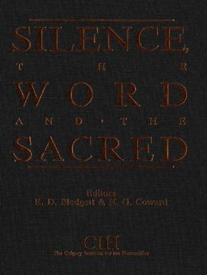 Cover of the book Silence, the Word and the Sacred by Rosmarin Heidenreich
