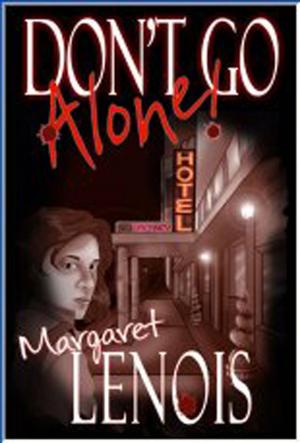 Cover of the book Don't Go Alone by Jennifer McBay Barry