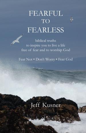 Book cover of Fearful To Fearless